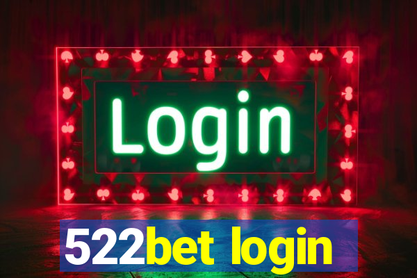 522bet login